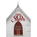 This Old Church