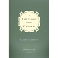 A Theology for the Church