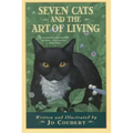 Seven Cats and the Art of Living