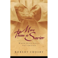 More than a Savior: When Jesus Calls You Friend