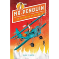 Mr. Penguin and the Fortress of Secrets