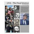 JFK - The Final Solution: Red Scares, White Power and Blue Death: Dawn Phase Fascism