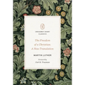 The Freedom of a Christian: A New Translation