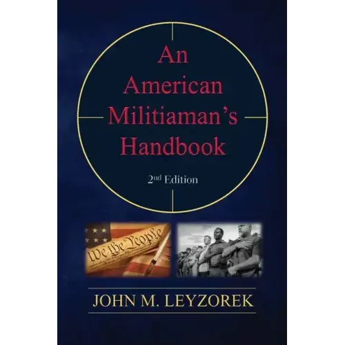 An American Militiaman's Handbook