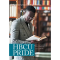 Hbcu Pride: The Transformational Power of Historically Black Colleges and Universities