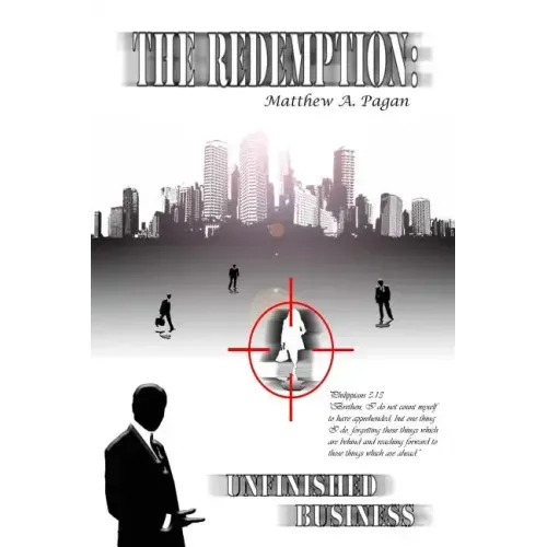The Redemption: Unfinished Business