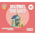 Bec Likes the Shed: Book 31