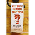 What Did We Use Before Toilet Paper?: 200 Curious Questions and Intriguing Answers