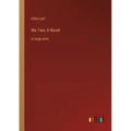 We Two; A Novel: in large print