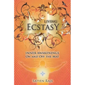 Living Ecstasy: Inner Awakenings on and Off the Mat