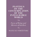 Plotinus on the Contemplation of the Intelligible World