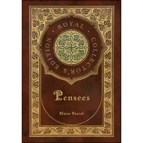 Pensees (Royal Collector's Edition) (Case Laminate Hardcover with Jacket)