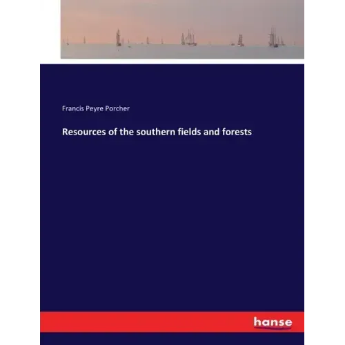 Resources of the southern fields and forests