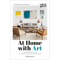 At Home with Art: A Beginner's Guide to Collecting on Any Budget