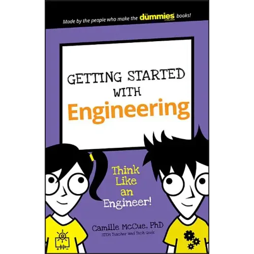 Getting Started with Engineering: Think Like an Engineer!