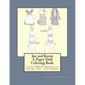 Jan and Karen, A Paper Doll Coloring Book: Late 60's Fashions to Color, Cut, and Enjoy