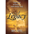 A Legacy: Echoes of Loss and Healing in a Jewish-American Family