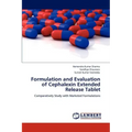 Formulation and Evaluation of Cephalexin Extended Release Tablet