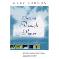 Seeing Through Places: Reflections on Geography and Identity