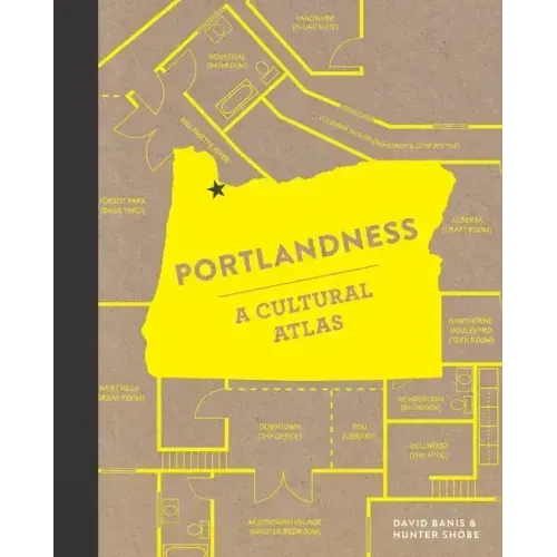 Portlandness: A Cultural Atlas