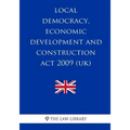 Local Democracy, Economic Development and Construction Act 2009 (UK)
