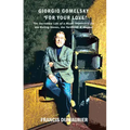 Giorgio Gomelsky 'For Your Love'