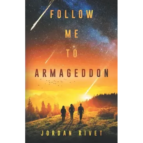 Follow Me to Armageddon