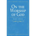 On the Worship of God