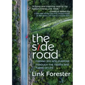 The Side Road: Finding Joy and Purpose Through the Twists and Turns of Life
