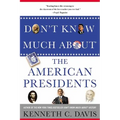Don't Know Much about the American Presidents