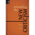 Rereading the New Criticism