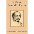 Life of Franklin Pierce