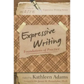 Expressive Writing: Foundations of Practice