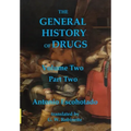 The General History of Drugs Volume Two Part Two