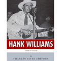 American Legends: The Life of Hank Williams