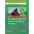 Tree-Based Production Systems for Africa S Drylands