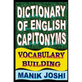 Dictionary of English Capitonyms: Vocabulary Building