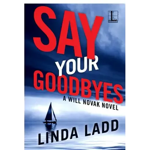 Say Your Goodbyes