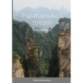 Papatuanuku's Breath: Te Haa o Papatuanuku