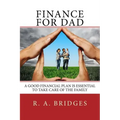 Finance for Dad: Financial Planning Manual