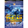 Battle for New Canaan: The Orion War Books 1-3