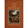 Dogs in Early New England: Colonial Canines