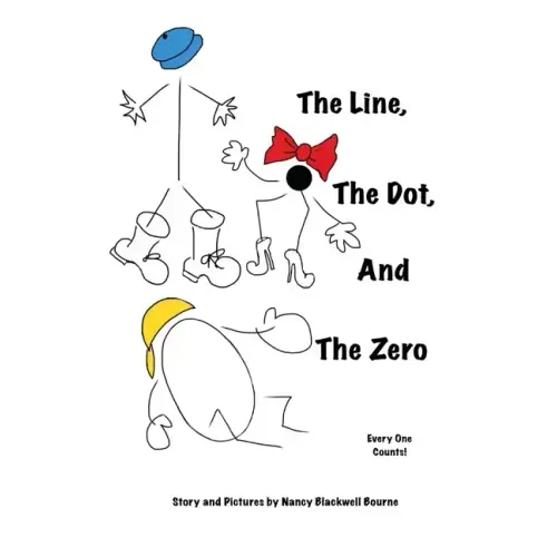 The Line, The Dot, and The Zero (Hardcover): Everyone Counts!