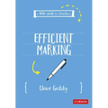 A Little Guide for Teachers: Efficient Marking