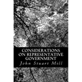 Considerations on Representative Government