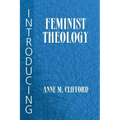 Introducing Feminist Theology