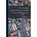 The Early Printers of Spain and Portugal