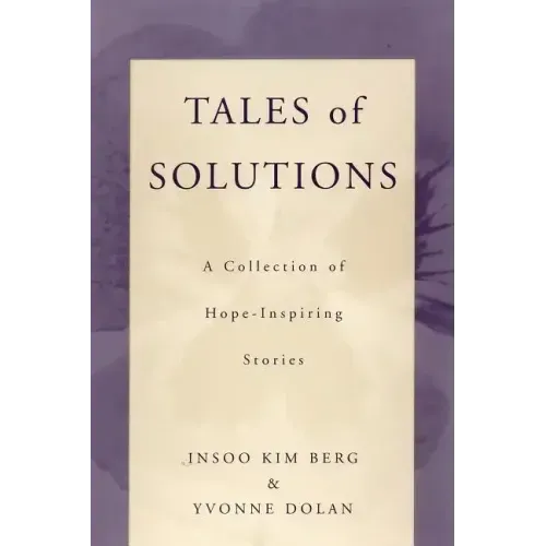 Tales of Solutions: A Collection of Hope-Inspiring Stories