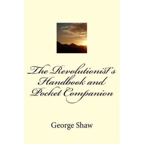 The Revolutionist's Handbook and Pocket Companion