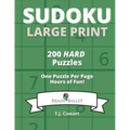 Sudoku Large Print: 200 Hard Puzzles One Puzzle Per Page